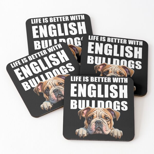 Item preview, Life Is Better With English Bulldogs designed and sold by Leo Hill.