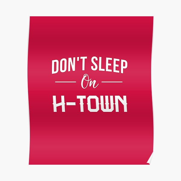 H-Town Poster for Sale by IVTtech