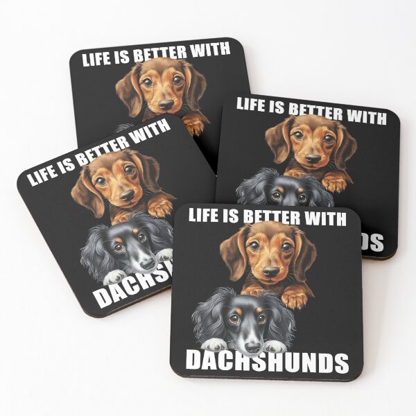 Item preview, Life Is Better With Dachshunds designed and sold by Leo Hill.
