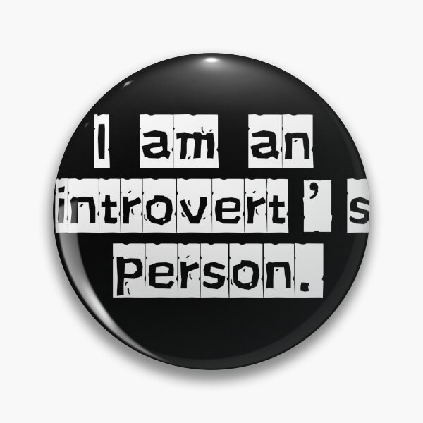 Item preview, I am an Introvert's person. Type out style designed and sold by InsanelyD.