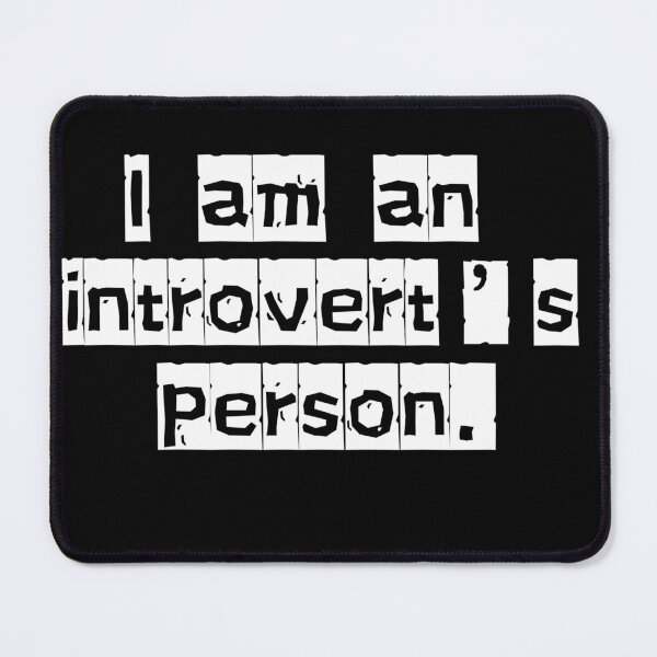 Item preview, I am an Introvert's person. Type out style designed and sold by InsanelyD.