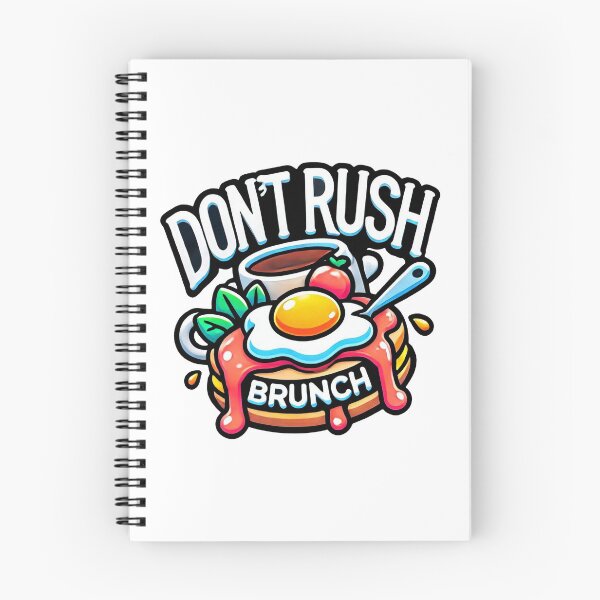 Item preview, Don’t rush, brunch designed and sold by ZAIKY DREAMS.