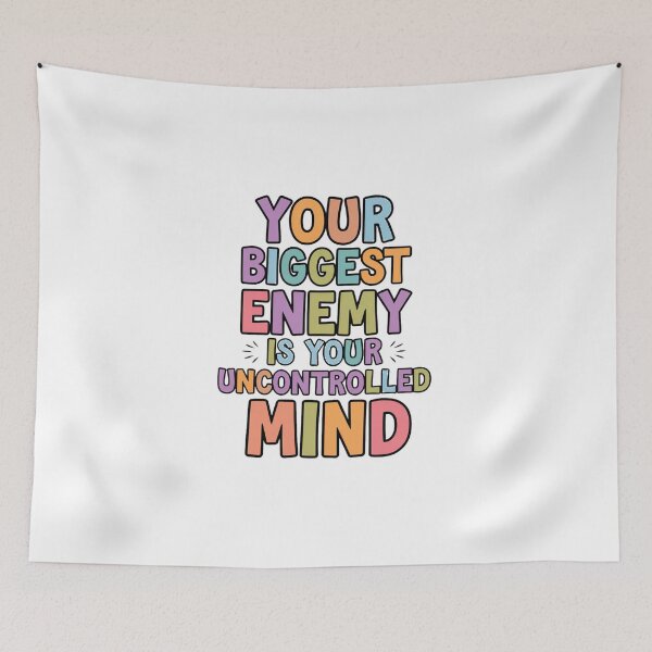 Item preview, Your biggest enemy is your uncontrolled mind designed and sold by nimmitrends.