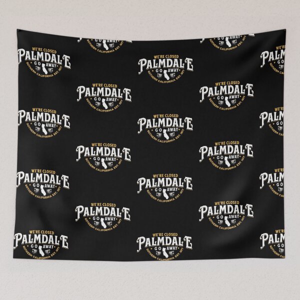 Item preview, We're Closed Palmdale Ca designed and sold by ChozenOne562.