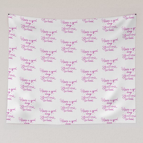 Item preview, Don't work too hard  designed and sold by pinkyfish1010.