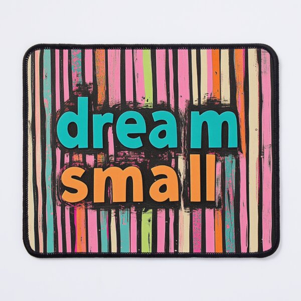 Item preview, Dream...small! designed and sold by liana campbell.
