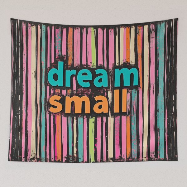 Item preview, Dream...small! designed and sold by liana campbell.