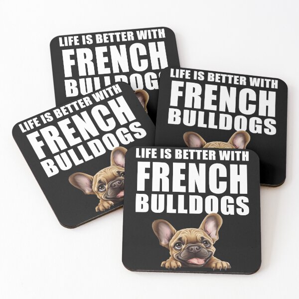 Item preview, Life Is Better With French Bulldogs designed and sold by Leo Hill.