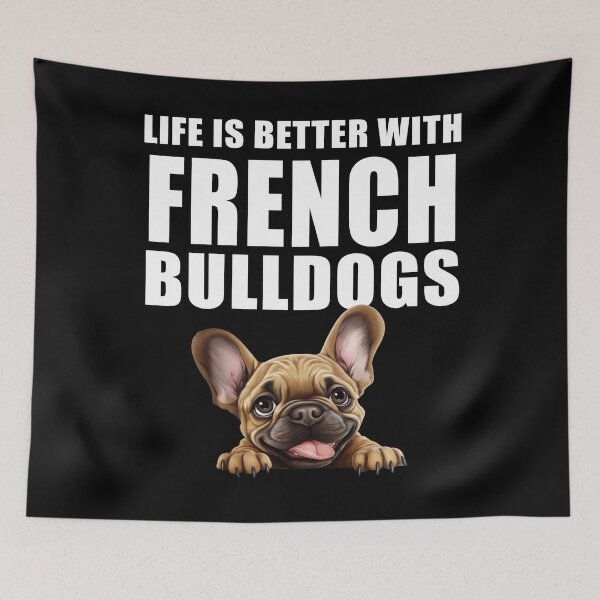 Item preview, Life Is Better With French Bulldogs designed and sold by Leo Hill.