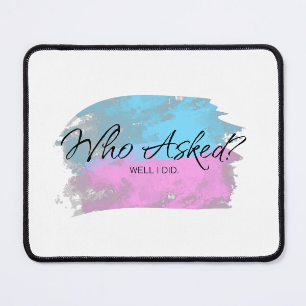 Item preview, Who asked? designed and sold by WolfieHub.