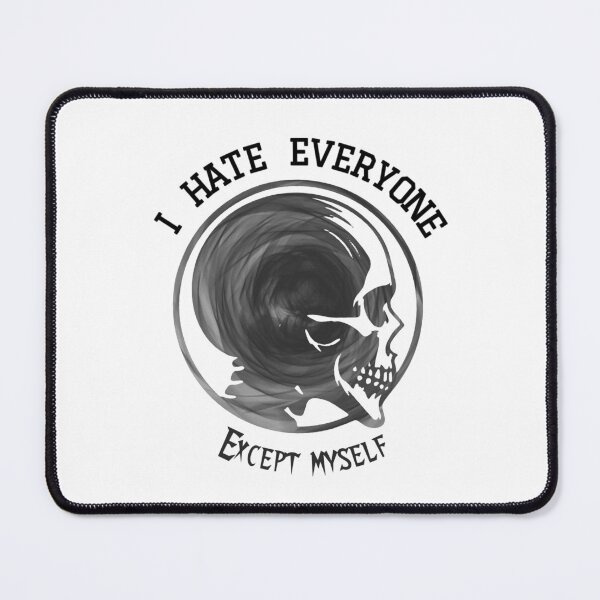 Item preview, I hate everyone. designed and sold by WolfieHub.