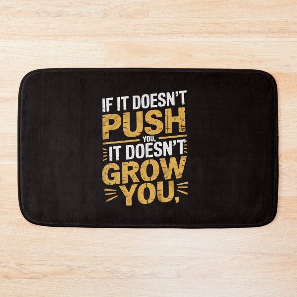 Item preview, Motivational Saying, If it Dosen't Push You  designed and sold by Logiamerch.