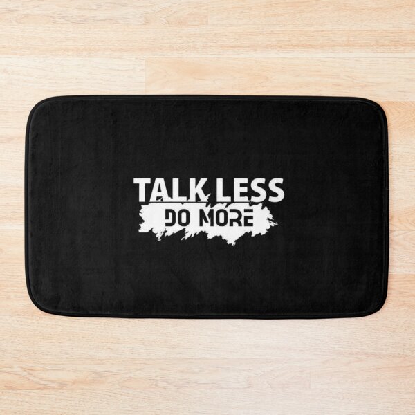 Item preview, Talk less,do more! designed and sold by Zen Fit.