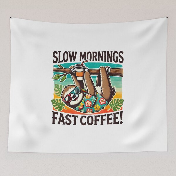 Item preview, Slow Mornings, Fast Coffee Sloth designed and sold by shrolts.