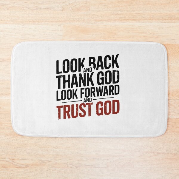 Item preview, Christian Saying, Look Forward Thank God  designed and sold by Logiamerch.