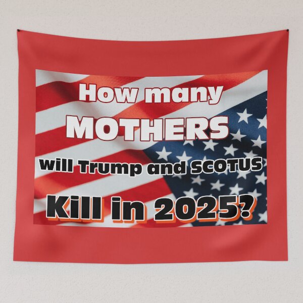 Item preview, How many mothers will be killed in 2025? designed and sold by Rgator.