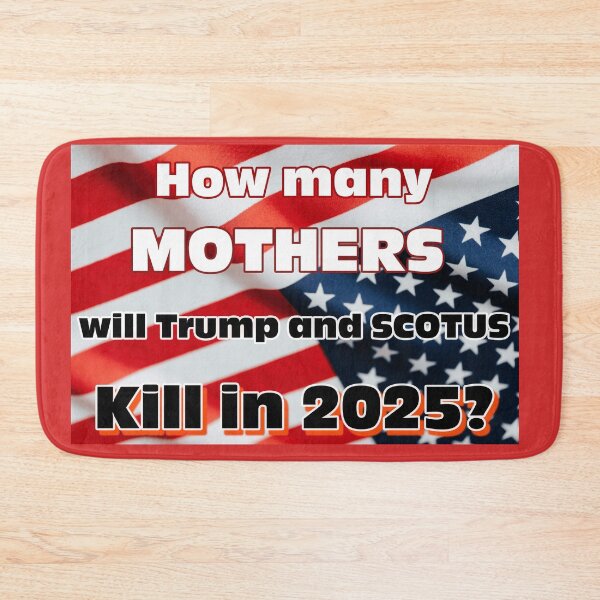 Item preview, How many mothers will be killed in 2025? designed and sold by Rgator.
