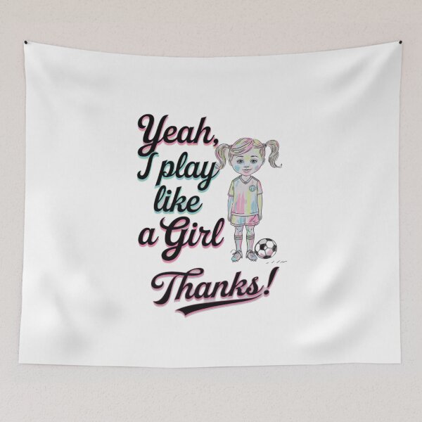 Item preview, Play like a girl, Soccer, football, funnyfits70, Humor, Funny, retro, vintage, funny quotes, animal humor, designed and sold by FunnyFits70.