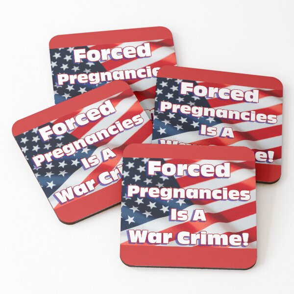 Item preview, Forced Pregnancies Is A War Crime! designed and sold by Rgator.
