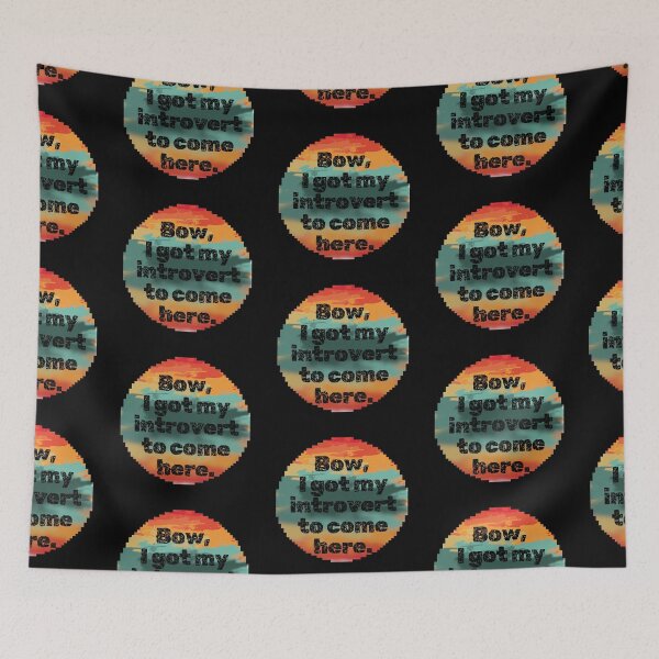 Item preview, Bow, I got my introvert to come here. Type out style designed and sold by InsanelyD.