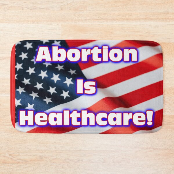 Item preview, Abortion is HEALTHCARE!  designed and sold by Rgator.