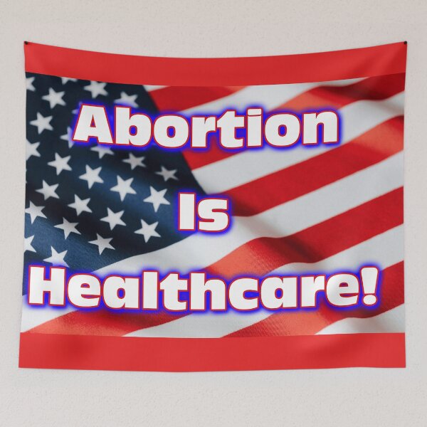 Item preview, Abortion is HEALTHCARE!  designed and sold by Rgator.