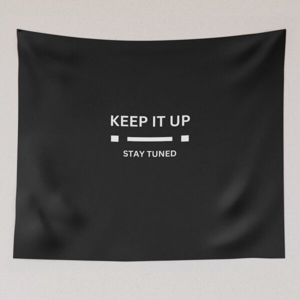Item preview, Keep it up and stay tuned designed and sold by DukeTheMagic.