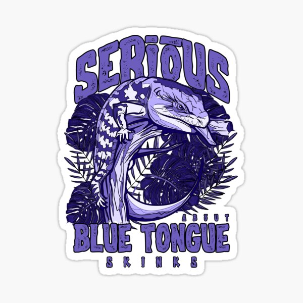 Item preview, Serious About Blue Tongue Skinks Reptile Keeper designed and sold by JRRTs.
