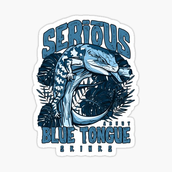 Item preview, Serious About Blue Tongue Skinks Reptile Keeper designed and sold by JRRTs.