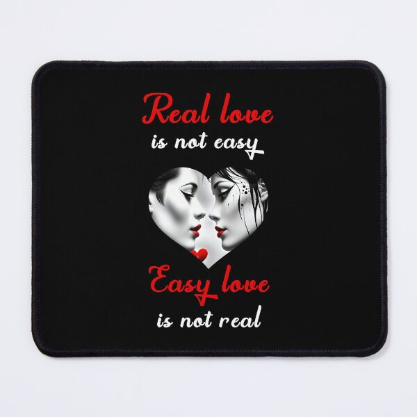 Item preview, Real love is not easy, easy love is not real - clever saying designed and sold by Pflugart.