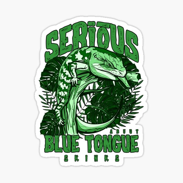 Item preview, Serious About Blue Tongue Skinks Reptile Keeper designed and sold by JRRTs.