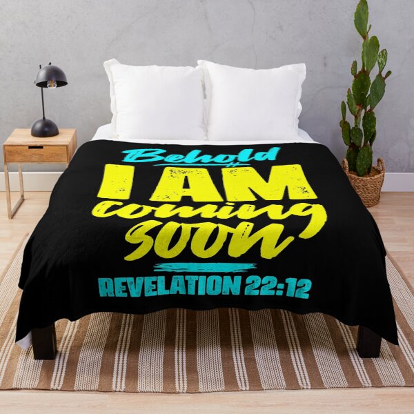 Item preview, Revelation 22:12 Behold I Am Coming Soon designed and sold by plushism.