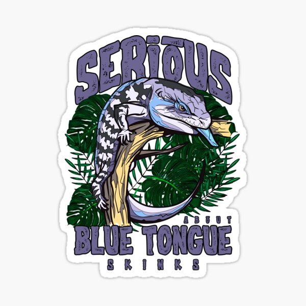 Item preview, Serious About Blue Tongue Skinks Reptile Keeper designed and sold by JRRTs.
