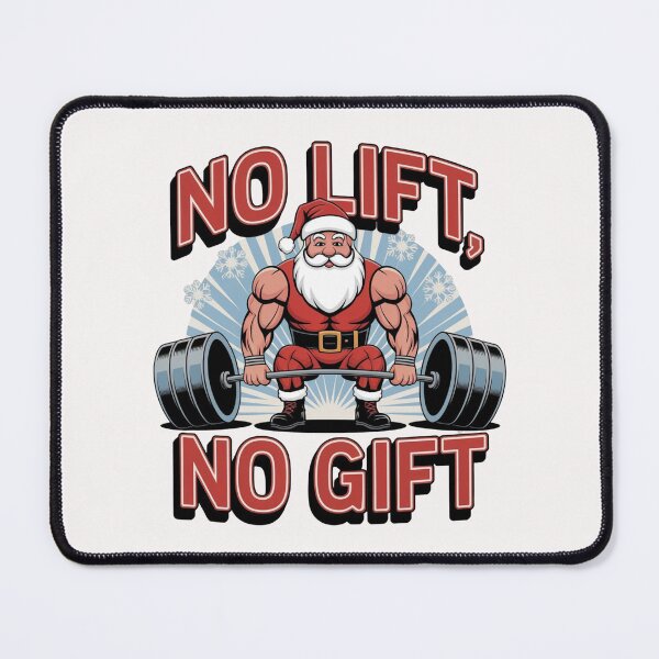Item preview, No Lift No Gift Santa Claus designed and sold by Krieghorn.