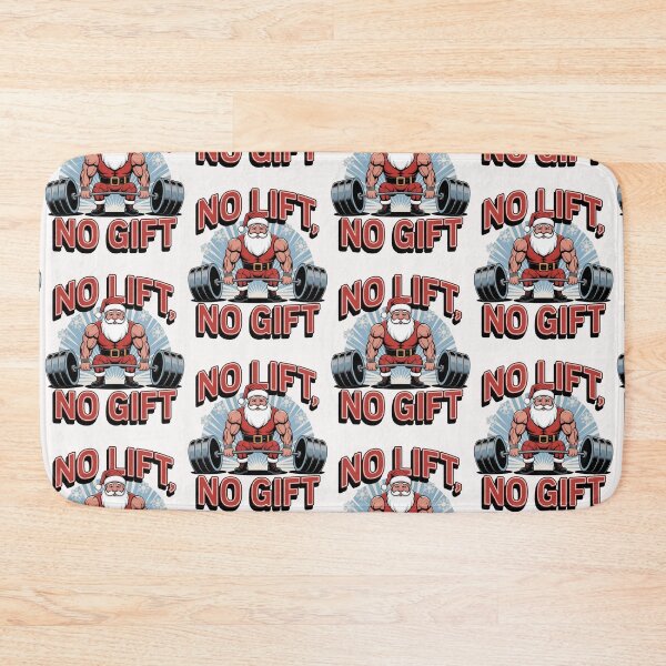 Item preview, No Lift No Gift Santa Claus designed and sold by Krieghorn.