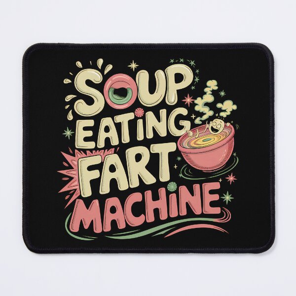 Item preview, Soup Eating Fart Machine -A perfect gift for anyone who loves quirky humor and absurd memes! designed and sold by ZyziowskyArt.