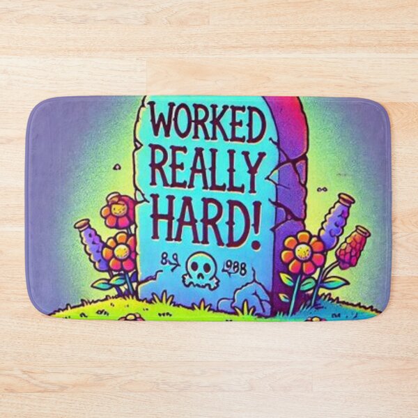 Item preview, Worked Really Hard Tombstone designed and sold by Shs-Kenya.