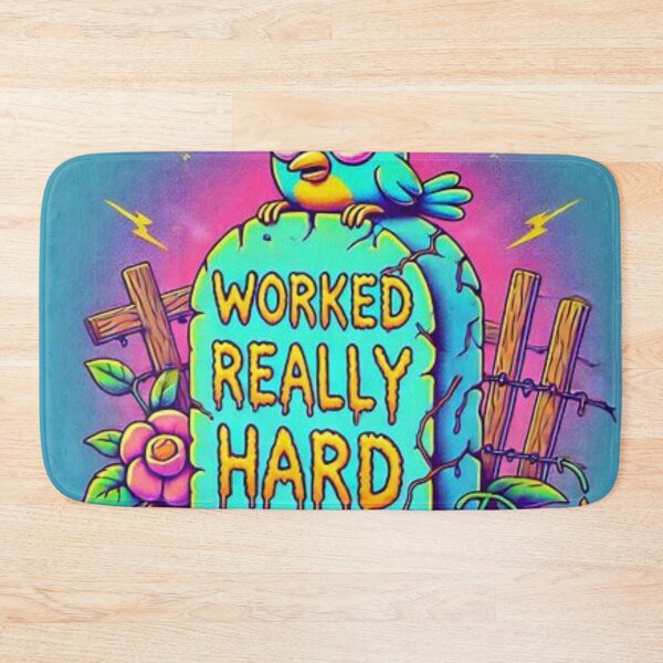 Item preview, Funny Tombstone "Worked Really Hard" designed and sold by Shs-Kenya.