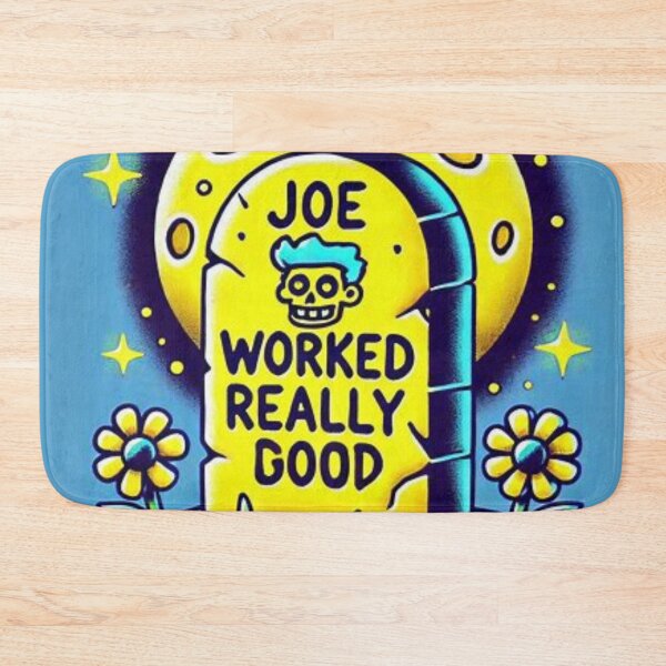 Item preview, "Joe Worked Really Good" Tombstone designed and sold by Shs-Kenya.