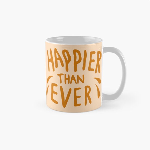 Item preview, Happier than ever designed and sold by ivyklomp.