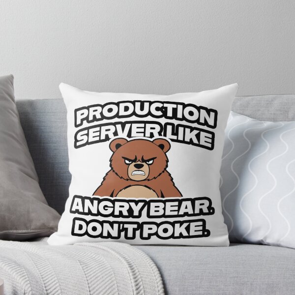 Item preview, Production Server like angry bear. Don't Poke. designed and sold by Code  Monkeys.