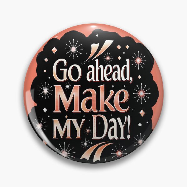 Item preview, Go ahead, make my day!  designed and sold by orthodox-icon.