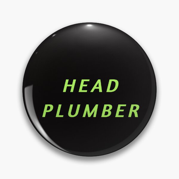 Item preview, Head Plumber Here designed and sold by alien almanac.