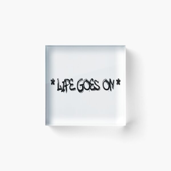 Item preview, Life Goes on - Perfect Motivation designed and sold by chris299.