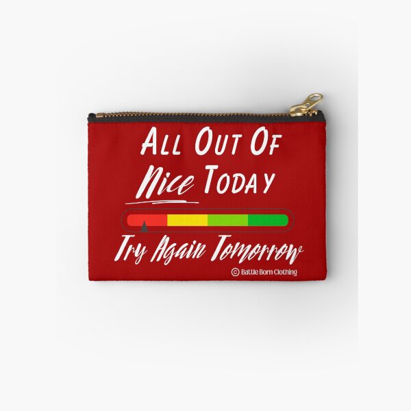 Item preview, All out of Nice - Snarky Graphics designed and sold by BattleBorn17.