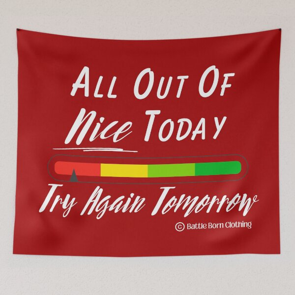 Item preview, All out of Nice - Snarky Graphics designed and sold by BattleBorn17.