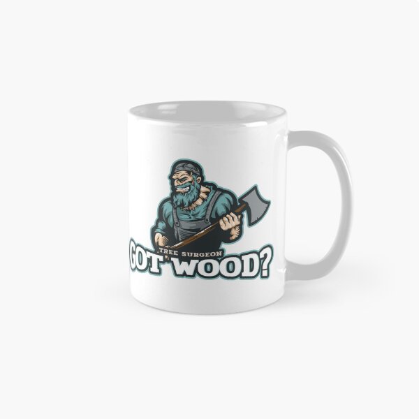 Item preview, Tree Surgeon - Got Wood? designed and sold by SpringEternal.