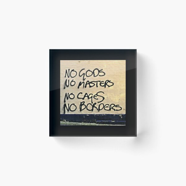 Item preview, No Gods No Masters no cages no borders- Print designed and sold by Earth Nature Creations.