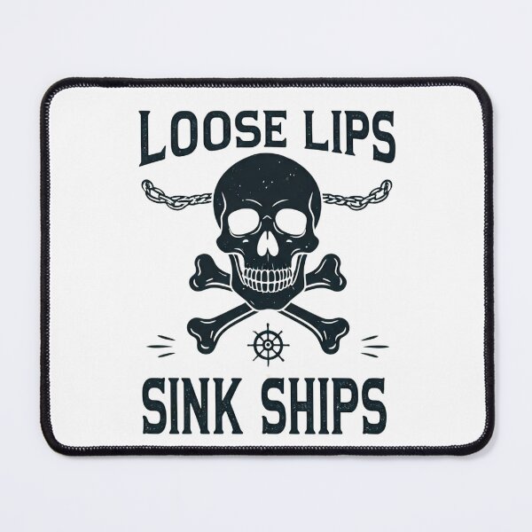 Item preview, Loose Lips sink ships designed and sold by FitEnvy.