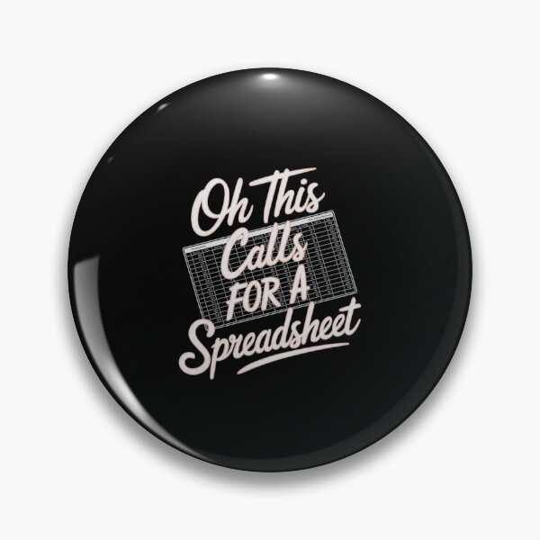 Item preview, Oh This Calls For A Spreadsheet Funny Office designed and sold by Redgiant87x.